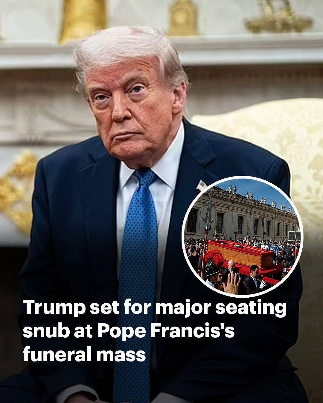 Will Trump think his seat at the Pope’s funeral is a snub? Protocol drama three years after he mocked Biden for having to sit at the rear for Queen’s farewell